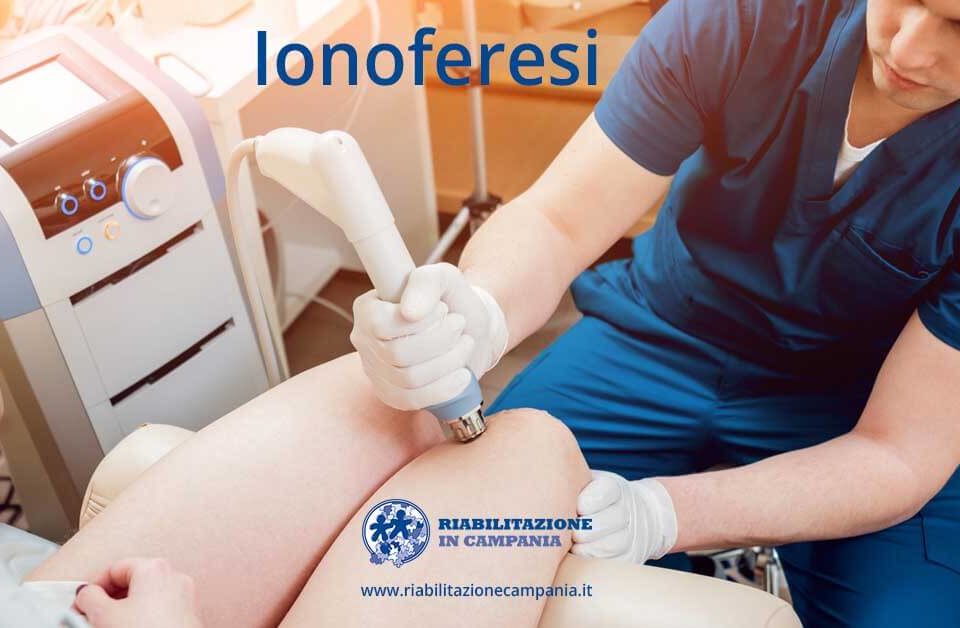 Ionoferesi - trattamento fisioterapico strumentale napoli