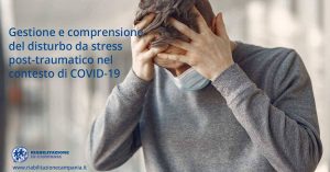 Gestione e comprensione del disturbo da stress post-traumatico nel contesto di COVID-19